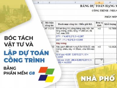 Bóc tách vật tư và lập dự toán [Nhà phố] bằng G8